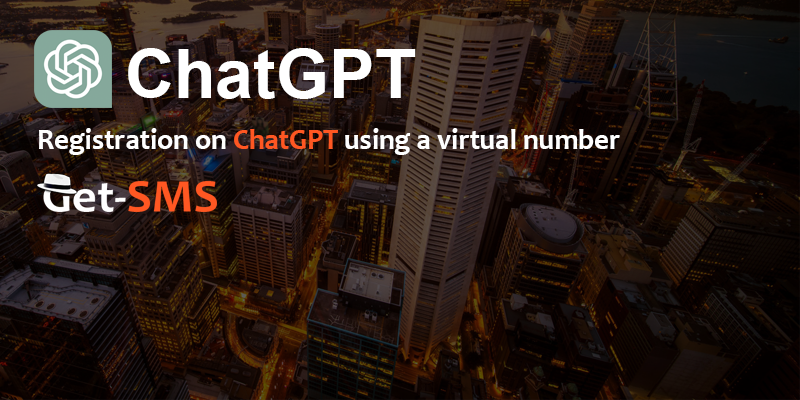Registering in ChatGPT using a virtual number.